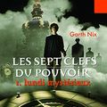 Cover Art for 9782070696086, Lundi Mysterieux by Garth Nix