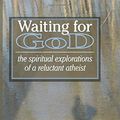 Cover Art for 9780978998059, Waiting for God by Lawrence Bush