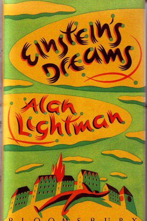 Cover Art for 9780747513780, Einstein's Dreams by Alan P. Lightman