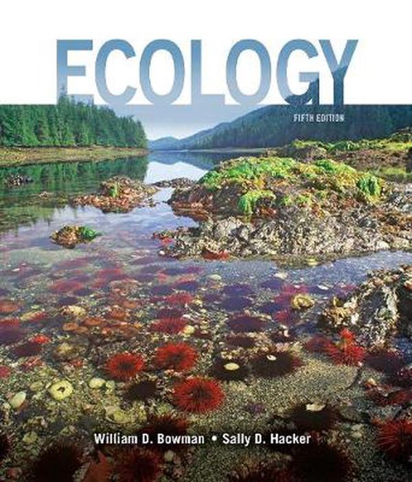 Cover Art for 9781605359212, Ecology by William D. Bowman, Sally D. Hacker
