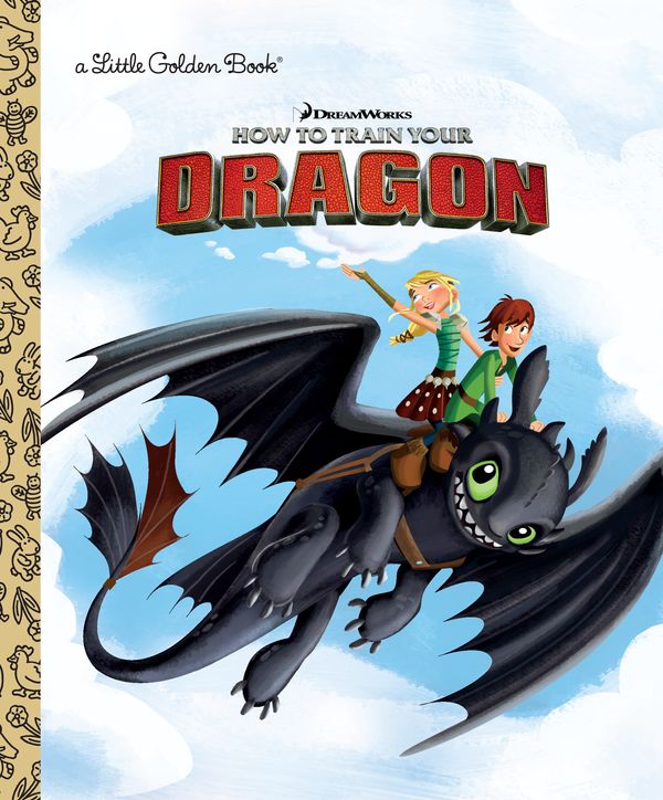 Cover Art for 9781524767747, Dreamworks How to Train Your Dragon (Golden Books) by Devra Newberger Speregen