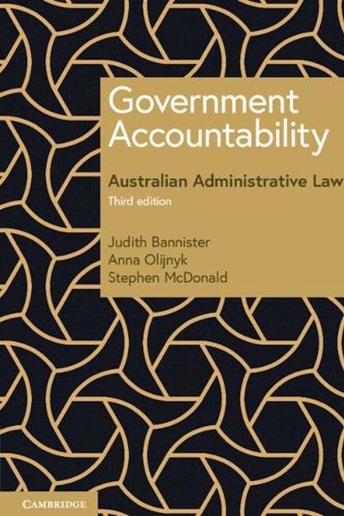 Cover Art for 9781009102926, Government Accountability: Australian Administrative Law by Judith Bannister