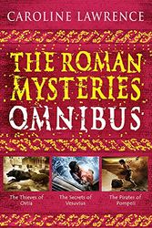 Cover Art for 9781444000986, The Roman Mysteries Omnibus by Caroline Lawrence