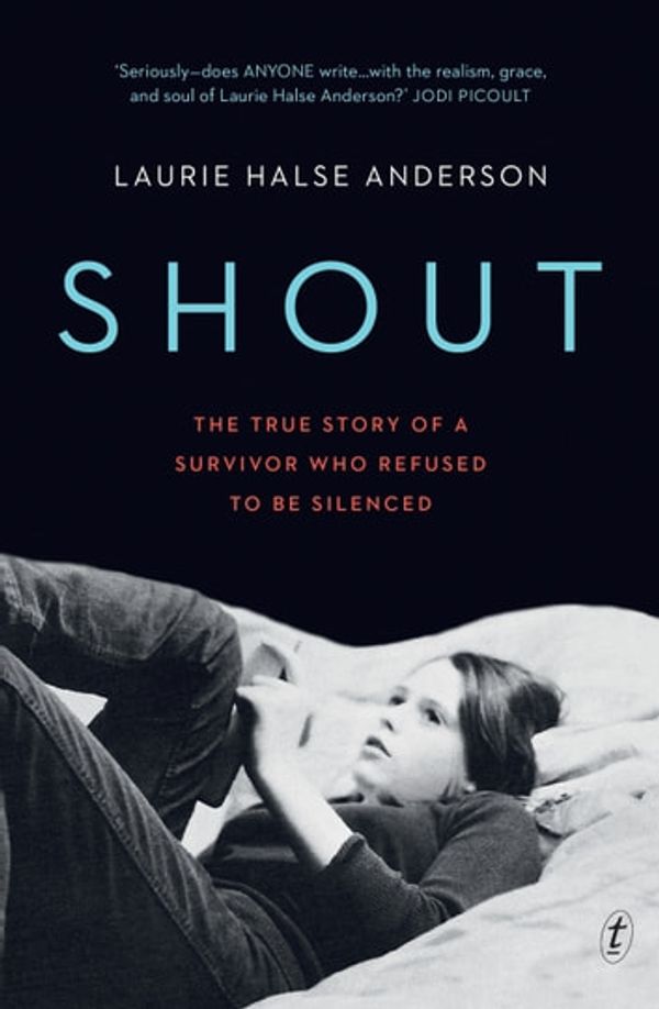 Cover Art for 9781925774474, Shout by Laurie Halse Anderson