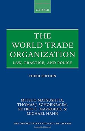 Cover Art for 9780199571857, The World Trade Organization by Mitsuo Matsushita