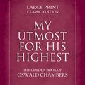 Cover Art for 9781577485896, My Utmost for His Highest by Oswald Chambers