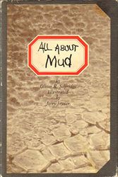 Cover Art for 9780201074482, All about Mud by Oliver R. Selfridge