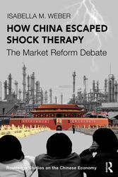 Cover Art for 9781032008493, How China Escaped Shock Therapy by Isabella M. Weber