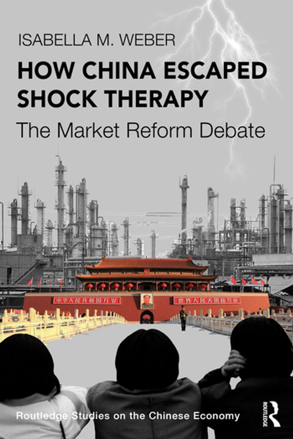 Cover Art for 9781032008493, How China Escaped Shock Therapy by Isabella M. Weber