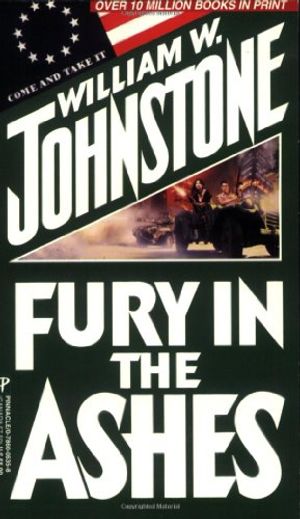 Cover Art for 9780786006359, Fury in the Ashes by William W Johnstone