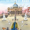 Cover Art for 9780670062973, Madeline and the Cats of Rome by John Bemelmans Marciano