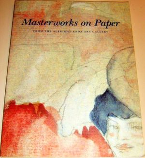 Cover Art for 9780933920903, Masterworks on Paper from the Albright-Knox Art Gallery by Albright-Knox Art Gallery