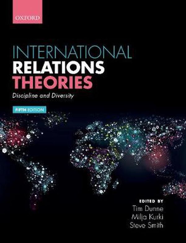 Cover Art for 9780198814443, International Relations Theories by Tim Dunne