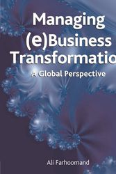 Cover Art for 9781403936042, Managing (e)business Transformation by Ali Farhoomand, M. Lynne Markus, Guy Gable