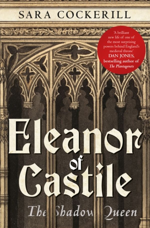 Cover Art for 9781445650517, Eleanor of CastileThe Shadow Queen by Sara Cockerill