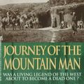 Cover Art for 9780821757710, Journey of the Mountain Man by William W. Johnstone