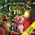Cover Art for B092NW61WS, The Christmas Pig by J.k. Rowling