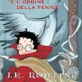 Cover Art for 9781781101957, Harry Potter E L'Ordine Della Fenice: 5 by J. K. Rowling