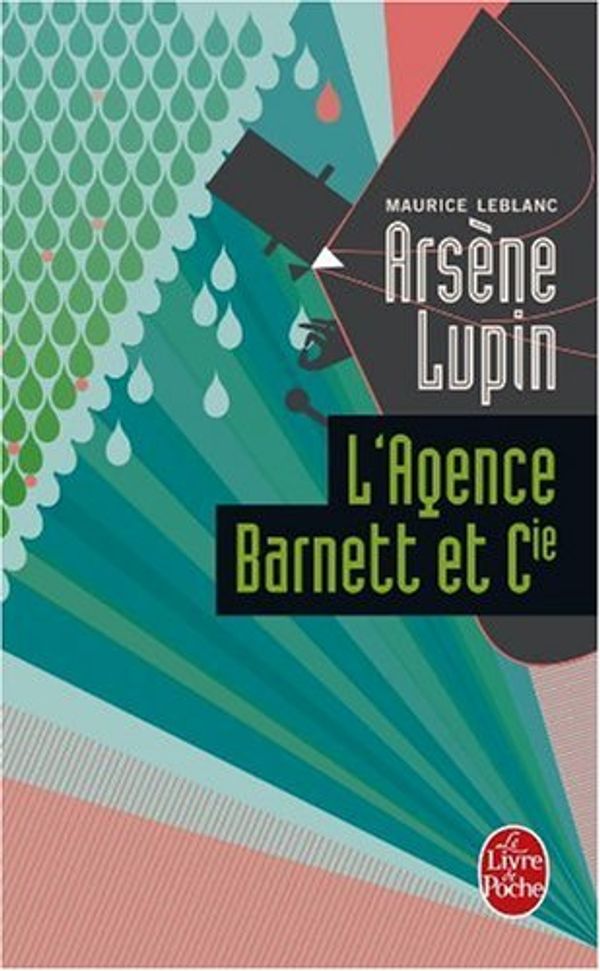 Cover Art for 9782253004080, L'Agence Barnett Et Cie by Maurice Leblanc