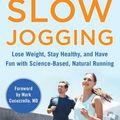 Cover Art for 9781510753624, Slow Jogging by Hiroaki Tanaka, Magdalena Jackowska