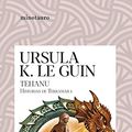 Cover Art for 9788445012307, Tehanu by Ursula K. Le Guin