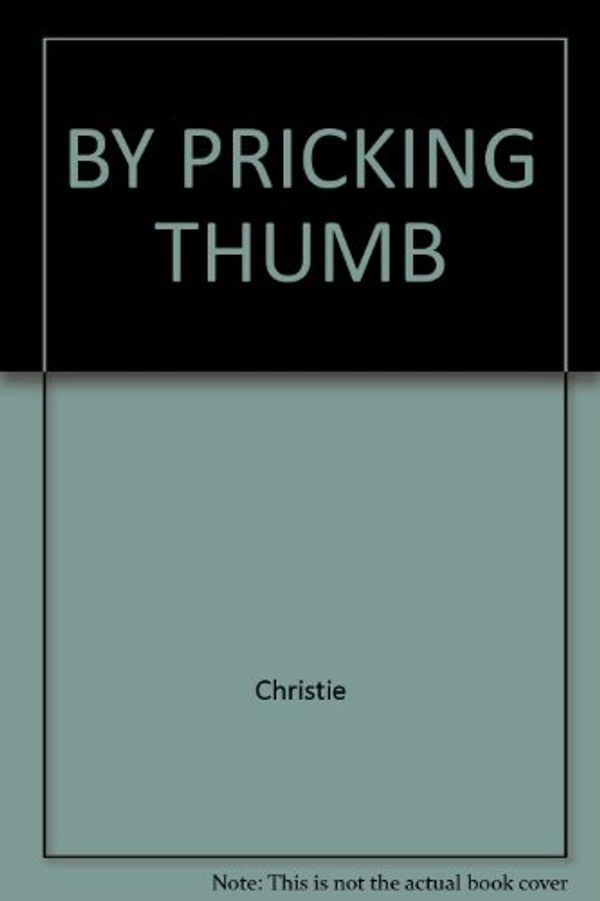 Cover Art for 9780671451912, By Pricking Thumb by Christie