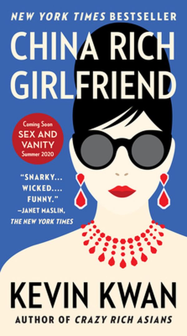 Cover Art for 9780593310915, CHINA RICH GIRLFRIEND by Kevin Kwan