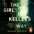 Cover Art for 9780143792598, The Girl in Kellers Way by Megan Goldin