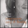 Cover Art for 9788879286152, Conversazione con J. K. Rowling by Lindsey. Fraser