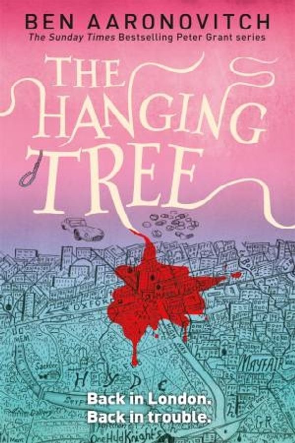 Cover Art for 9780575132559, The Hanging Tree: The Sixth Rivers of London novel by Ben Aaronovitch