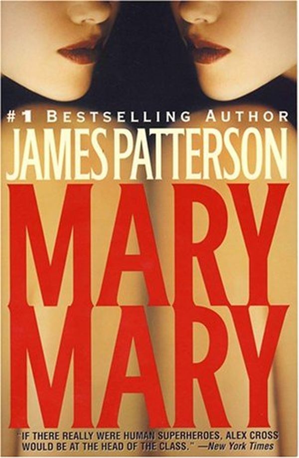 Cover Art for 9780446695558, Mary, Mary by James Patterson