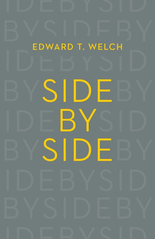 Cover Art for 9781682163375, SIDE BY SIDE (PACK OF 25) by Edward T Welch
