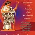 Cover Art for 9780892545629, Asteroid Goddesses: The Mythology, Psychology, and Astrology of the Re-Emerging Feminine by Demetra George, Douglas Bloch