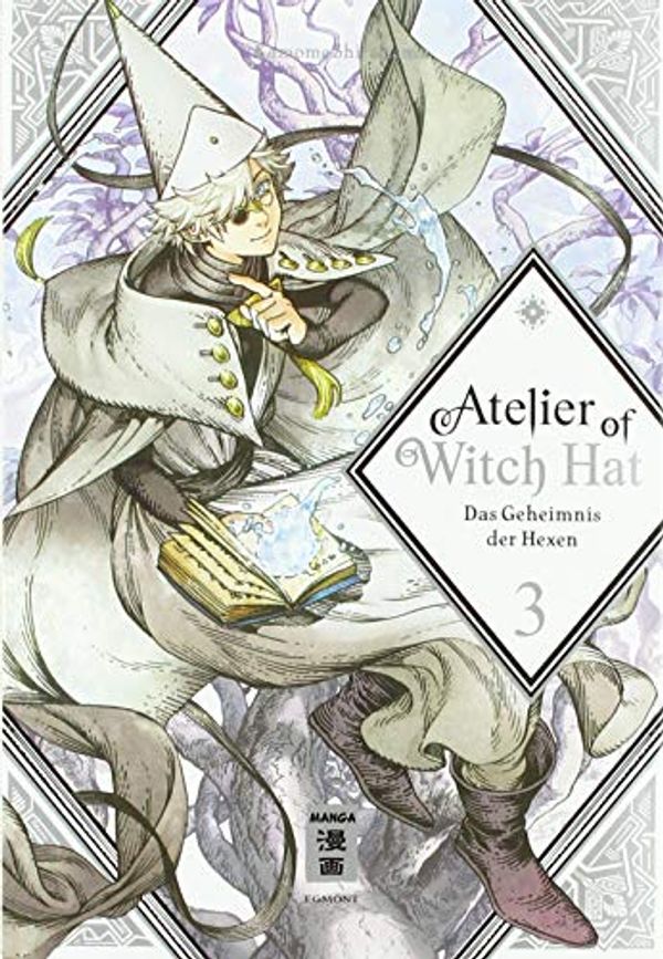 Cover Art for 9783770456635, Atelier of Witch Hat - Limited Edition 03: Das Geheimnis der Hexen by Kamome Shirahama