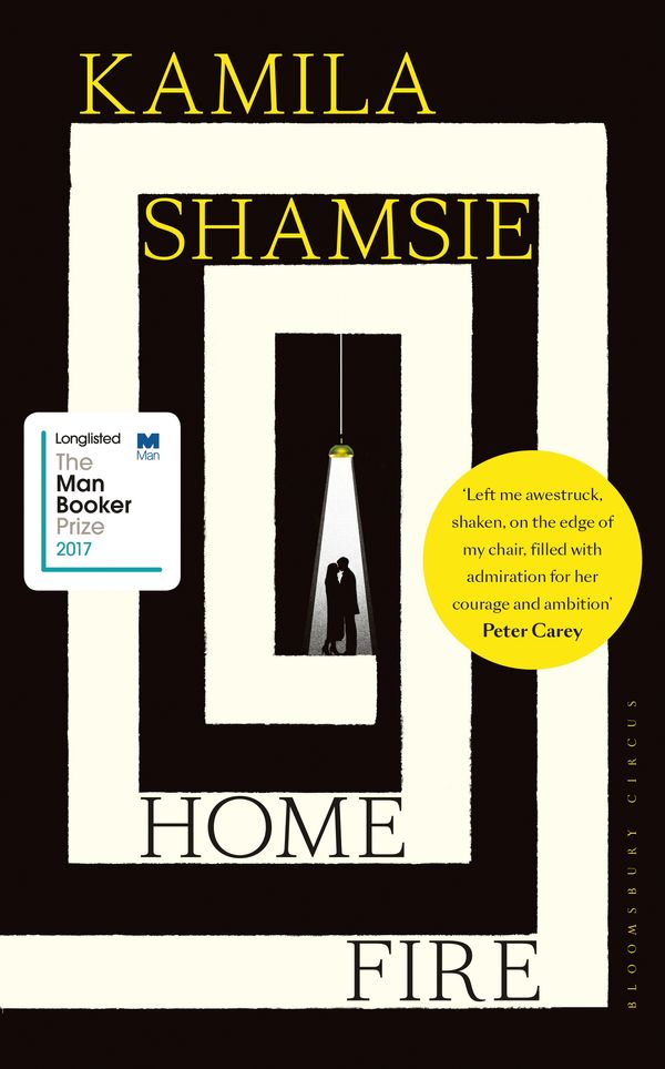 Cover Art for 9781408886779, Home Fire: LONGLISTED FOR THE MAN BOOKER PRIZE 2017 by Kamila Shamsie