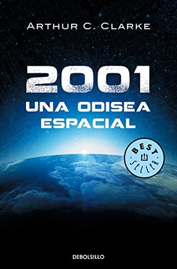 Cover Art for 9788497599290, 2001: Una Odisea Espacial by Arthur C. Clarke