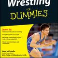 Cover Art for 9781118230091, Wrestling for Dummies by Henry Cejudo