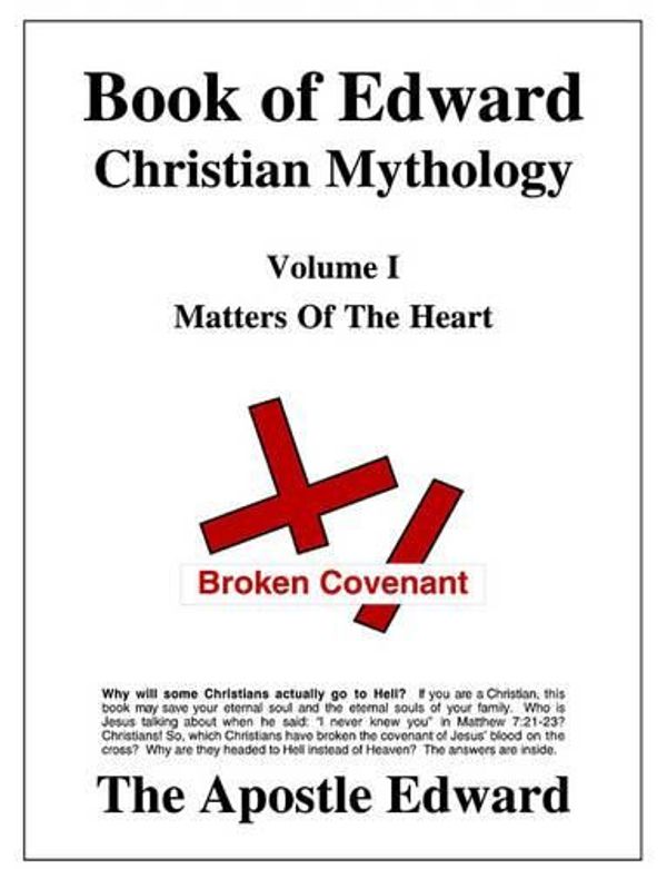Cover Art for 9780976883302, Book of Edward Christian Mythology (Volume I by Edward G Palmer