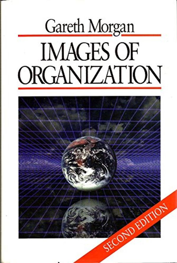 Cover Art for 9780761906315, Images of Organization by Gareth Morgan