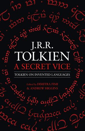 Cover Art for 9780008131418, A Secret Vice by J. R. R. Tolkien