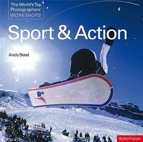 Cover Art for 9782940378265, Sport and Action by Andy Steel