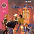 Cover Art for 9782012001732, CLUB DES CINQ (LE) by Enid Blyton