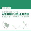 Cover Art for 9781317918585, Introduction to Architectural Science by Steven V. Szokolay