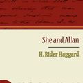 Cover Art for 9781604245325, She and Allan by H. Rider Haggard
