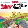 Cover Art for 9780752866253, Asterix: Asterix and the Chieftain's Shield: Album 11 by Rene Goscinny
