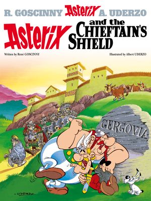 Cover Art for 9780752866253, Asterix: Asterix and the Chieftain's Shield: Album 11 by Rene Goscinny
