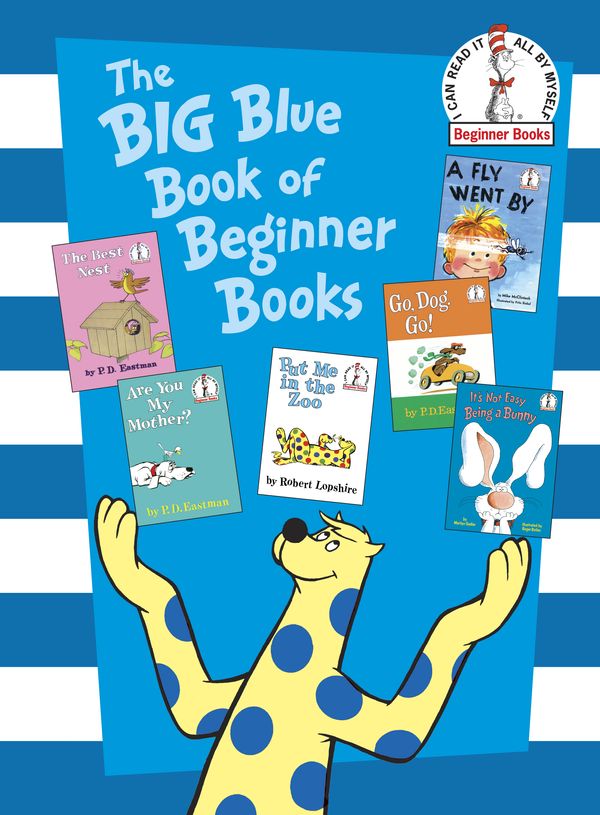 Cover Art for 9780375855528, The Big Blue Book of Beginner Books by P.d. Eastman