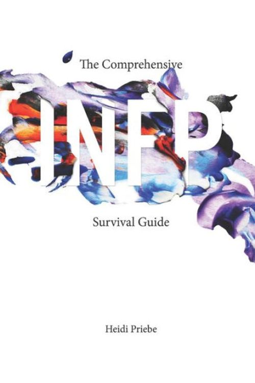 Cover Art for 9781945796159, The Comprehensive INFP Survival Guide by Heidi Priebe