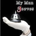 Cover Art for 9781453741757, My Man Jeeves: The Complete Original Collection of Eight Stories (Timeless Classic Books) by P.g. Wodehouse, Timeless Classic Books