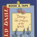 Cover Art for 9780140868678, Danny the Champion of the World Book and Tape by Roald Dahl